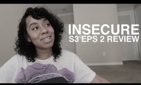 Insecure S3 Episode 2 Familiar-Like Review