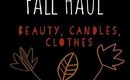 Fall Haul | Beauty, B&BW, Clothing