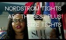 Nordstrom Tights Are The Best Plus Size Tights