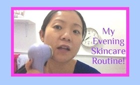 My Evening Skincare Routine