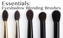 Essentials- Eyeshadow Blending Brushes