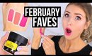 Beauty FAVORITES || February 2017
