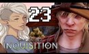 MeliZ Recaps: Dragon Age Inquisition [P23]