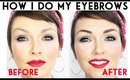 How I Do My Eyebrows