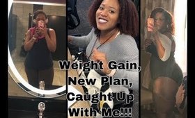 Weight Gain, Food Plan, Hospital Visit And More