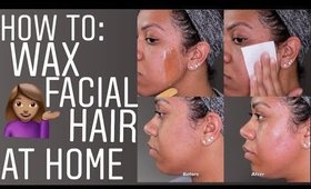 How To Wax Facial Hair At Home