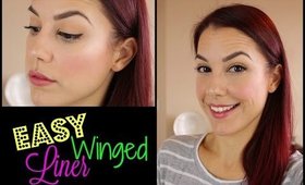 EASY Winged Liner + Tips & Top Products