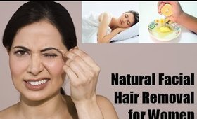 How to remove FACIAL Hair Naturally at Home! (Part 2)