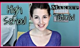 High School Makeup Tutorial