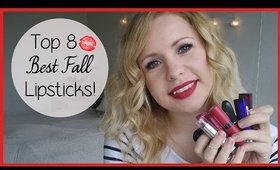 Top 8 Best Lipsticks For Fall!