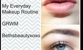 My everyday makeup | GRWM | bethsbeautyxoxo