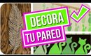 Decora Y Remodela tu Habitación ♥  DIY | Kika Nieto