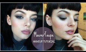 Taupe/Mauve/Grey Makeup Tutorial