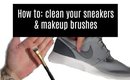 How to: clean sneakers & makeup brushes