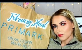 FEBRUARY 2019 PRIMARK HAUL! | shivonmakeupbiz