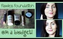 Flawless Foundation | On A Budget!