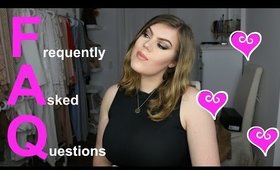 FAQ - Money, Fitness, Boyfriend + More