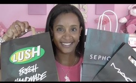 Beauty Haul - Sephora, Lush & MAC