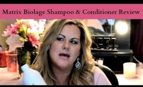 Matrix Biolage Shampoo & Conditioner Review