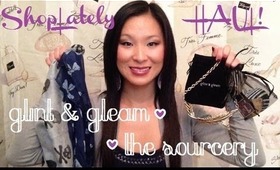 ShopLately HAUL! ✦ Glint & Gleam ✦ The Sourcery