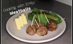 Cooking with Emily | Quick and Easy Meatballs