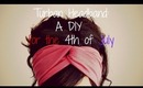 4th of July DIY: No Sew Turban Headbands