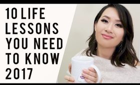 10 Valuable Life Lessons You Need to Know for 2017 | ANN LE