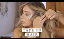 REVIEWING TAPE IN HAIR EXTENSIONS