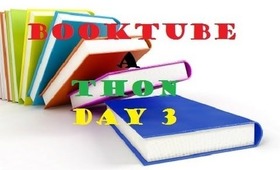 Booktube-A-Thon Reads Day 3