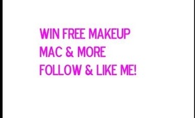 GIVEAWAYS & SOCIAL NETWORKS WIN MAC & FREE MAKEUP!