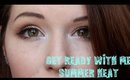 Beat the heat! Long wearing makeup tutorial | Saige Ryan