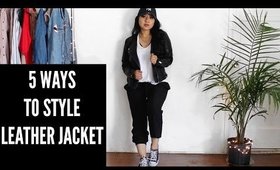 5 Ways To Style Leather Jackets | EVEN DURING SUMMER TIME!!!