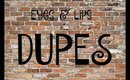 Dupe Week - Buy This NOT That $$$$$ Lips & Eyes