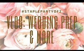 VLOG: Wedding Prep & More