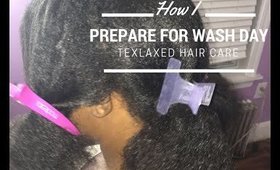 How I Prepare to Wash My 4 Months Post Texlaxed Hair - The Prepoo | Kay's Ways