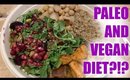 PALEO + VEGAN WEIGHT LOSS DIET??!? | SHOPPING LIST & WHAT I EAT