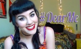 #Dearme - A Letter To My younger self and YOU