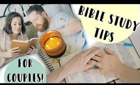 Bible Study Tips for Couples! (Study the Word of God Together Q&A) | Christian YouTubers