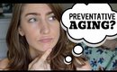 What is Preventative Aging? | Tips & Advice