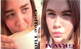 GRWM: Coffee Time