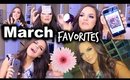 MARCH FAVORITES! | Casey Holmes