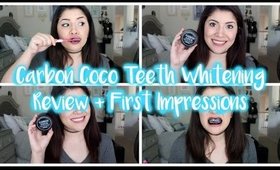 Carbon Coco Teeth Whitening Review + First Impressions
