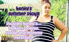 Honey's Summer Picks - includes Honey's Fashion, Foodie, Beauty and Mommy Favorites!