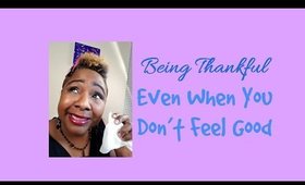 Devotional Diva - Being Thankful Even When You Don’t Feel Good