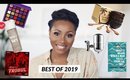 HERE'S WHAT I LOVED LAST YEAR - 2019 FAVORITES | DIMMA UMEH