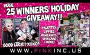 HUGE 25 Winners Xmas Holiday New Year Giveaway! Palettes, Lippies, Highlights, & More!| Tanya Feifel