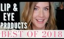 Best Of Beauty 2018 | LIp & Eye Products