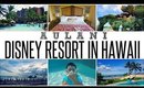 Staycation at Aulani Disney Resort & Spa | Hawaii Vlog