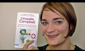 L'enquête Campbell - Ces aliments qui vous tuent