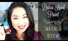 Daria Nail Paint | Swatches & Review!